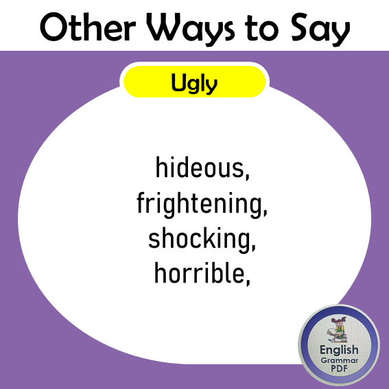 other ways to say ugly