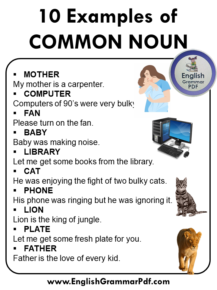 10 Examples of Common Nouns