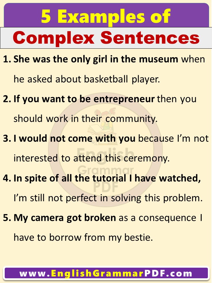 5 Examples of Complex Sentences