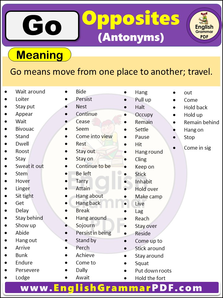 Opposite Of Go, Antonyms of Go, Meaning and Examples in english pdf