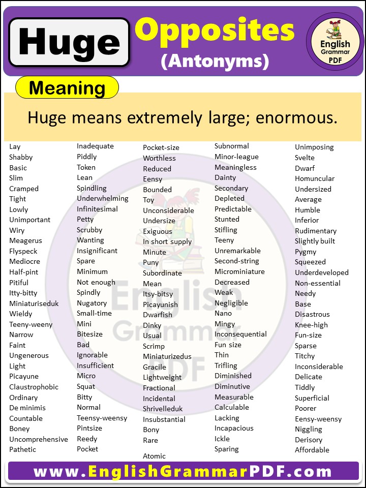 Opposite Of Huge, Antonyms of Huge, Meaning and Examples in english pdf