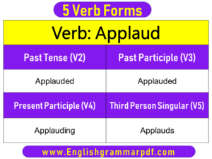 Applaud Past Tense Present and Future Conjugations Applaud V1 V2 V3