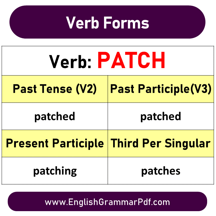patch past tense V1 V2 V3 V4 V5