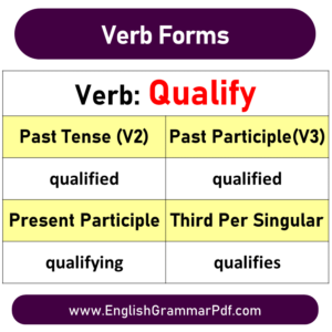 qualify past tense V1 V2 V3 V4 V5