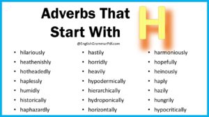 Adverbs That Start With H