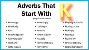 Adverbs That Start With K