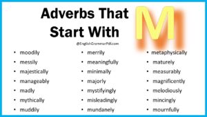 Adverbs That Start With M