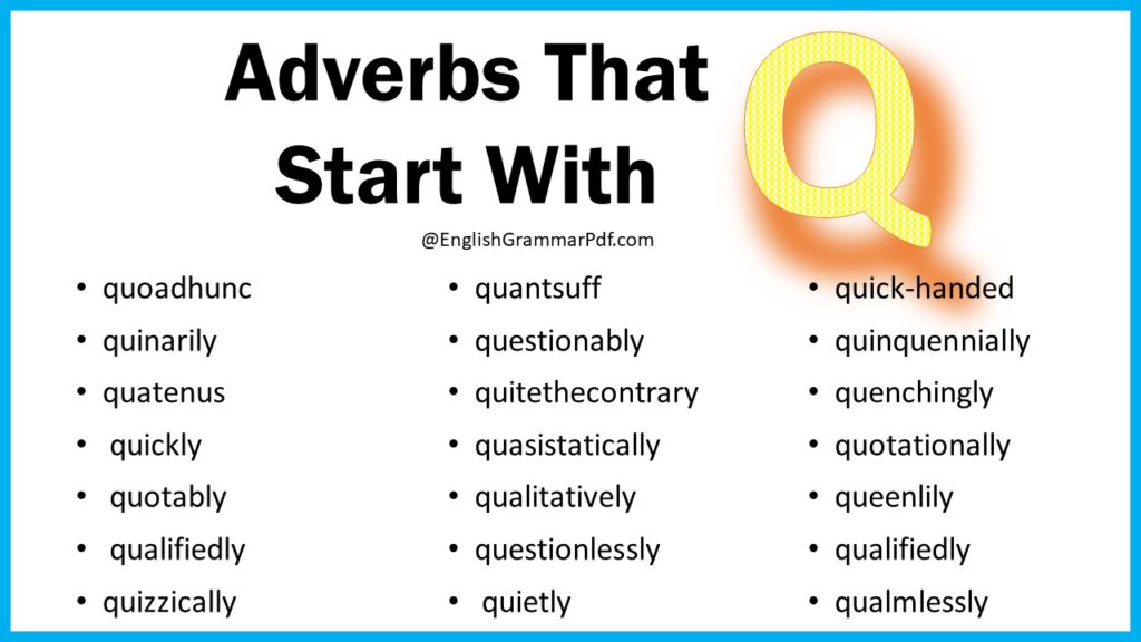 Adverbs That Start With Q