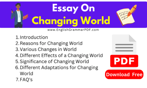 Essay On Changing World -1400 Words (Free Download)