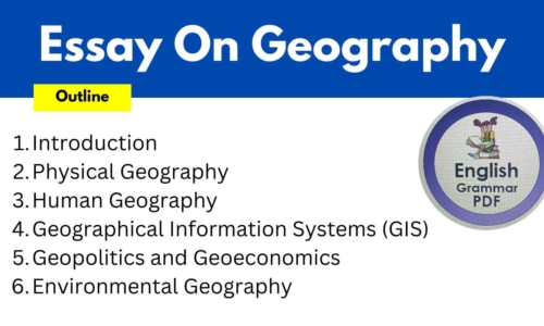 500 Words Thematic Essay On Geography Free English Essay