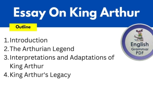 526 Words Essay On King Arthur (Free English Essays)