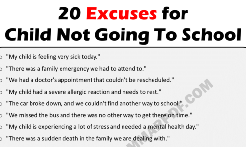 20 Excuses For Child Not Going To School