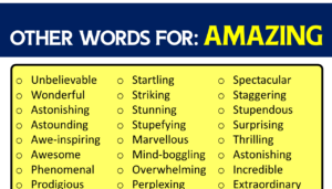 Other Words for AMAZING