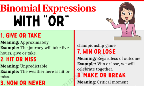 20 Binomial Expressions with “or”