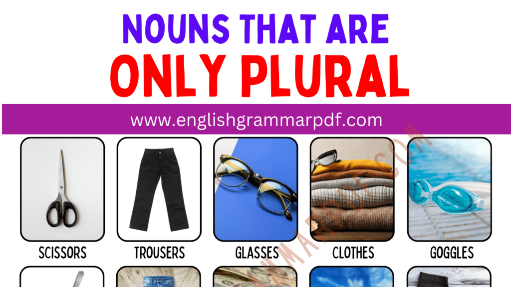 Nouns That are plural only
