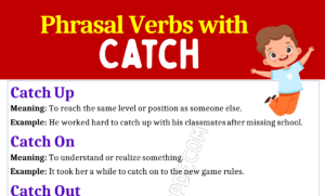 Phrasal Verbs with Catch 1