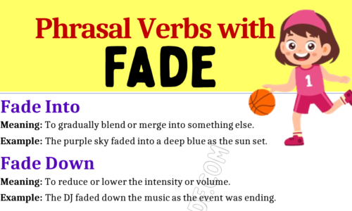 Phrasal Verbs with Fade