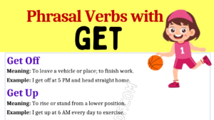 Phrasal Verbs with Get