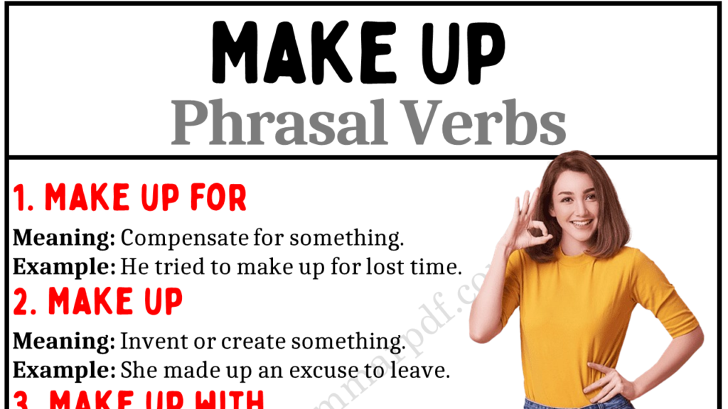 Phrasal Verbs with “Make Up” Copy