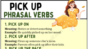 Phrasal Verbs with “Pick Up” Copy