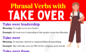 Phrasal Verbs with Take Over 1