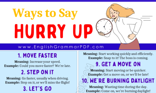 20 Ways To Say “Hurry Up”