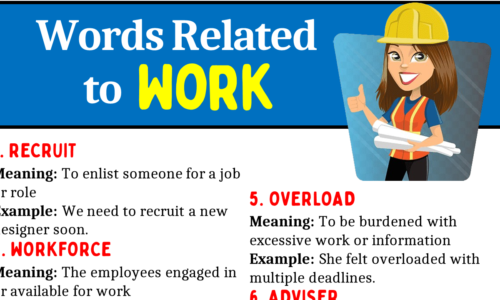 20 Words Related to Work (Meaning & Example Sentences)