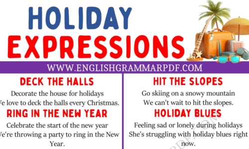 Learn 20 Interesting Holiday Expressions