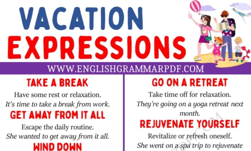 Learn 20 Interesting Vacation Expressions